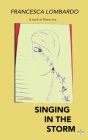 Singing in the storm: A work of poem-ing Cover Image