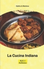 La Cucina Indiana By Dahlia And Marlène Cover Image