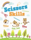 Scissors Skills Color & Cut Out & Glue - Fun activity book for kids: 40 Pages of Fun Animals, A Fun Practice Activity Workbook for Kids and Toddlers a By Blacklight Cover Image