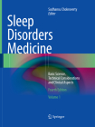 Sleep Disorders Medicine: Basic Science, Technical Considerations and Clinical Aspects Cover Image