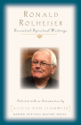 Ronald Rolheiser: Essential Writings (Modern Spiritual Masters) By Ronald Rohlheiser, Alicia Von Stamwitz (Editor) Cover Image