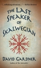 The Last Speaker of Skalwegian Cover Image