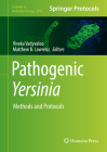 Pathogenic Yersinia: Methods and Protocols (Methods in Molecular Biology #2010) By Viveka Vadyvaloo (Editor), Matthew B. Lawrenz (Editor) Cover Image