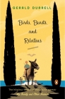 Birds, Beasts, and Relatives By Gerald Durrell Cover Image