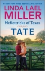 McKettricks of Texas: Tate By Linda Lael Miller Cover Image