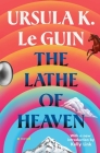 The Lathe Of Heaven By Ursula  K. Le Guin Cover Image