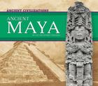 Ancient Maya (Ancient Civilizations) By Sue Bradford Edwards Cover Image