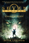 Seven Wonders Book 1: The Colossus Rises By Peter Lerangis, Torstein Norstrand (Illustrator), Mike Reagan (Illustrator) Cover Image