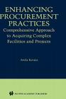 Enhancing Procurement Practices: Comprehensive Approach to Acquiring Complex Facilities and Projects Cover Image