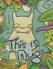 This is Nug By Philip P. Atherton Cover Image