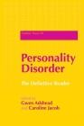 Personality Disorder: The Definitive Reader (Forensic Focus #29) Cover Image