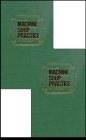 Machine Shop Practice: Volumes 1 & 2 Cover Image