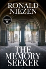 The Memory Seeker By Ronald Niezen Cover Image