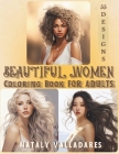 Beautiful Women: Coloring Book FOR ADULTS Cover Image