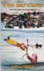 It Was Only a Movie By John Lebaron Cover Image
