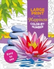 Large Print Happiness Color-by-Number By Editors of Thunder Bay Press Cover Image