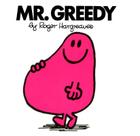 Mr. Greedy (Mr. Men and Little Miss) By Roger Hargreaves Cover Image