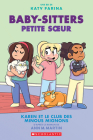 Baby-Sitters Petite Soeur: No 4 - Karen Et Le Club Des Minous Mignons By Ann M. Martin, Katy Farina (Illustrator) Cover Image