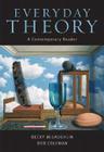 Everyday Theory: A Contemporary Reader By Becky McLaughlin, Bob Coleman Cover Image