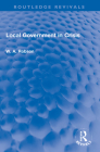 Local Government in Crisis (Routledge Revivals) By W. a. Robson Cover Image