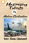 Maximizing Talents in Modern Civilization Cover Image