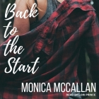 Back to the Start By Monica McCallan, Lori Prince (Read by) Cover Image