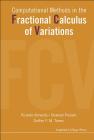 Computational Methods in the Fractional Calculus of Variations Cover Image