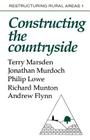 Constructuring the Countryside: An Approach to Rural Development (Restructuring Rural Areas #1) By Terry Marsden, Jonathon Murdoch, Philip Lowe Cover Image