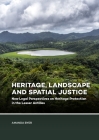 Heritage, Landscape and Spatial Justice: New Legal Perspectives on Heritage Protection in the Lesser Antilles Cover Image