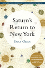 Saturn's Return to New York By Sara Gran Cover Image