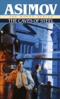 The Caves of Steel (The Robot Series #2) Cover Image