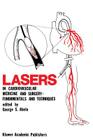 Lasers in Cardiovascular Medicine and Surgery: Fundamentals and Techniques (Developments in Cardiovascular Medicine #103) Cover Image
