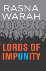 Lords of Impunity By Rasna Warah Cover Image