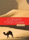 A Desert Food Chain (Odysseys in Nature) By A.D. Tarbox Cover Image