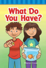 What Do You Have? (Phonics) By Sharon Coan Cover Image
