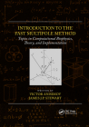 Introduction to the Fast Multipole Method: Topics in Computational Biophysics, Theory, and Implementation By Victor Anisimov, James J. P. Stewart Cover Image