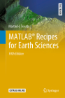 Matlab(r) Recipes for Earth Sciences (Springer Textbooks in Earth Sciences) Cover Image