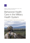 Behavioral Health Care in the Military Health System: Access and Quality for Remote Service Members Cover Image