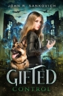 Gifted Control: (Gifted Series Book 3) Cover Image
