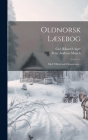 Oldnorsk Læsebog: Med Tilhörende Glossarium... Cover Image