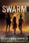 Swarm (Zeroes #2) By Scott Westerfeld, Margo Lanagan, Deborah Biancotti Cover Image