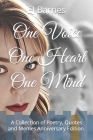 One Voice One Heart One Mind: A Collection of Poetry, Quotes and Memes Anniversary Edition. Cover Image