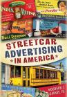 Streetcar Advertising in America Cover Image