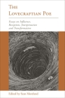 The Lovecraftian Poe: Essays on Influence, Reception, Interpretation, and Transformation (Perspectives on Edgar Allan Poe) By Sean Moreland (Editor), Alissa Burger (Contribution by), Michael Cisco (Contribution by) Cover Image