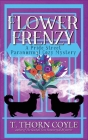 Flower Frenzy By T. Thorn Coyle Cover Image