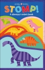 Fun Felt Learning: STOMP!: A Dinosaur Colors Book By Roger Priddy Cover Image
