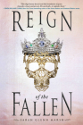 Reign of the Fallen By Sarah Glenn Marsh Cover Image