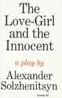 The Love-Girl and The Innocent: A Play Cover Image