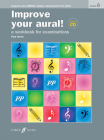 Improve Your Aural! Grade 6: A Workbook for Examinations (New Edition), Book & CD (Faber Edition: Improve Your Aural!) Cover Image