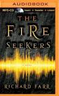 The Fire Seekers (Babel Trilogy #1) By Scott Merriman (Read by), Richard Farr Cover Image